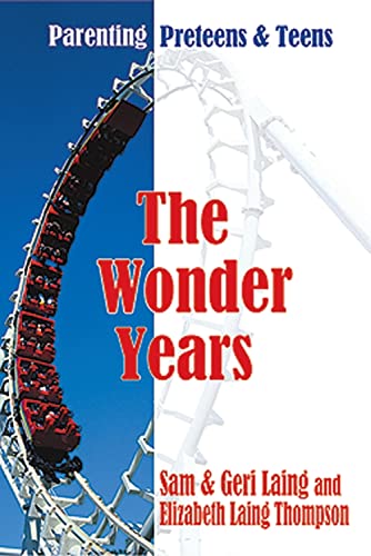 9781577821595: Wonder Years: Parenting Preteens and Teens