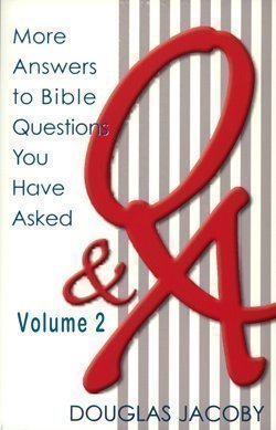 Stock image for Q & A (More Answers to Bible Questions You Have Asked, Volume 2) for sale by Wonder Book