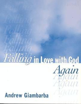 9781577821786: Falling in Love with God Again