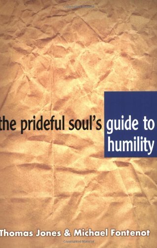 9781577821861: The Prideful Soul's Guide to Humility