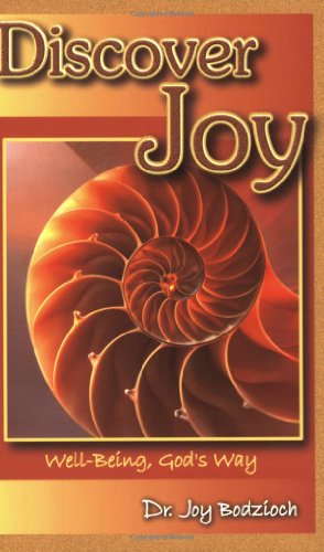 Stock image for Discover Joy: Well-Being, God's Way for sale by Gulf Coast Books