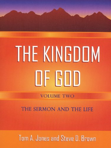 Beispielbild fr The Kingdom of God Volume 2: The Sermon and the Life zum Verkauf von BooksRun