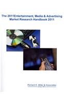 9781577831662: Entertainment, Media & Advertising Market Research Handbook 2011