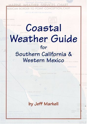 9781577850175: Coastal Weather Guide for Southern California & Mexico