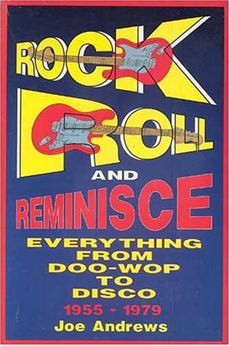 Rock Roll and Reminisce (9781577852964) by Joe Andrew