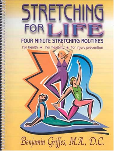 9781577853978: Stretching for Life [Spiral-bound] by Griffes, Benjamin