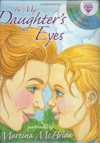 Imagen de archivo de In My Daughter's Eyes [With CD] a la venta por ThriftBooks-Atlanta