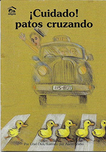 Beispielbild fr Cuidado Patos Cruzando zum Verkauf von Jenson Books Inc