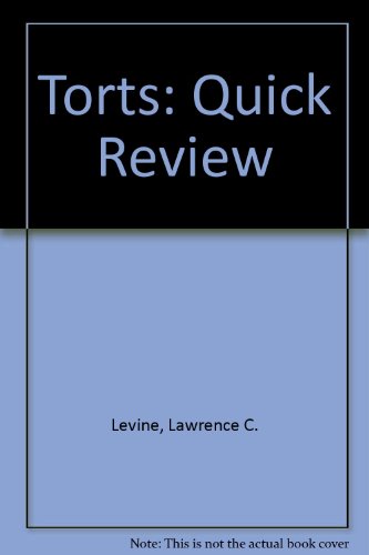 Torts: Quick Review (9781577930105) by Levine, Lawrence C.