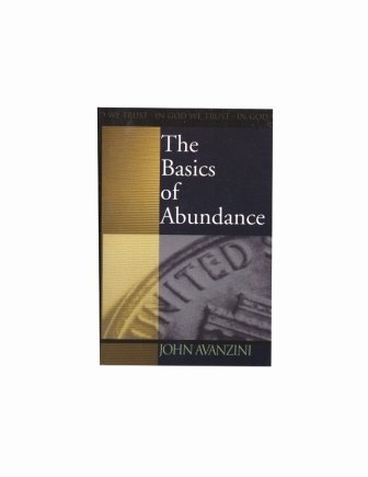 Stock image for The Basics of Abundance: How to Make the Most of Your Money for sale by Wonder Book