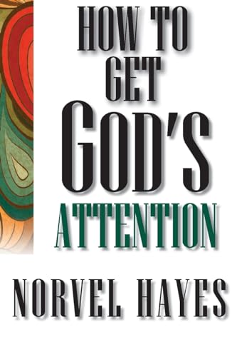 Imagen de archivo de How to Get God's Attention a la venta por Ergodebooks