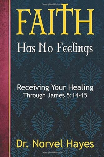 Imagen de archivo de Faith Has No Feelings a la venta por SecondSale