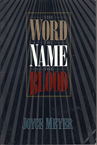 Stock image for The Word, the Name, the Blood for sale by SecondSale