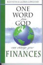 Beispielbild fr One Word from God Can Change Your Finances zum Verkauf von Wonder Book