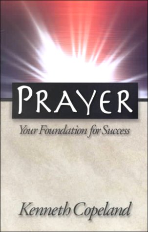 9781577941552: Prayer: Your Foundation for Success