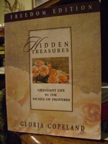 Beispielbild fr Hidden Treasures Abundant Life in the Riches of Proverbs. zum Verkauf von Wonder Book