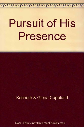 9781577941583: pursuit of his presence