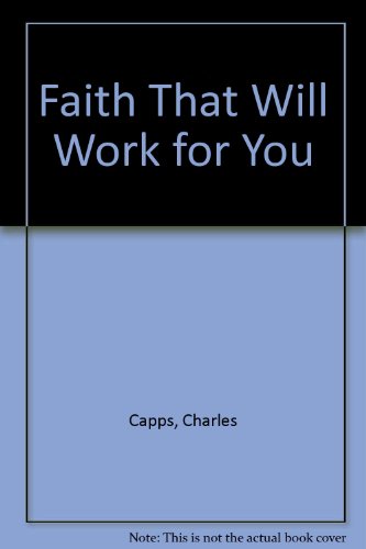Stock image for Faith That Will Work for You for sale by Once Upon A Time Books