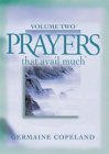 Prayers That Avail Much, Vol. 2 (9781577942832) by Copeland, Germaine