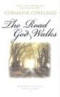 Stock image for The Road God Walks for sale by Wonder Book