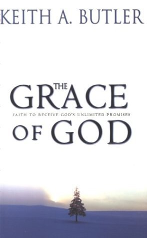 Stock image for The Grace of God: Faith to Receive God's Unlimited Promises for sale by Wonder Book