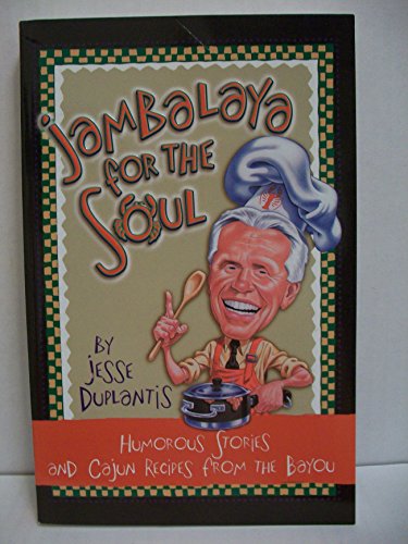 Beispielbild fr Jambalaya for the Soul: Humorous Stories and Cajun Recipes from the Bayou zum Verkauf von SecondSale