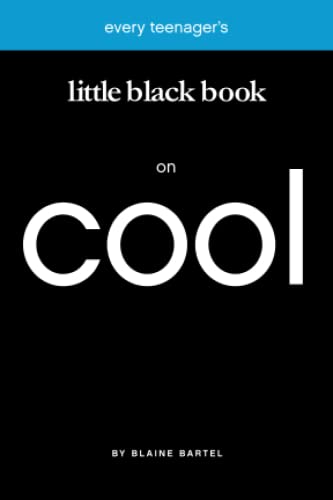 9781577944591: Every Teenager's Little Black Book on Cool (Little Black Books)