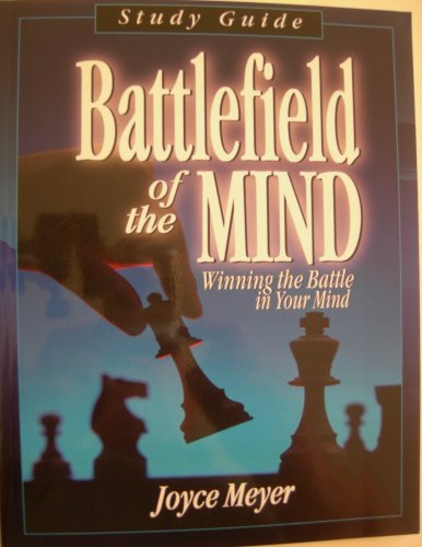 Stock image for Battlefield of the Mind: Winning the Battle in Your Mind (Study Guide) for sale by Once Upon A Time Books