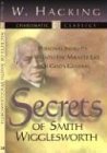 Imagen de archivo de Secrets of Smith Wigglesworth: Personal Insights into the Miracle Life of God's General a la venta por Wonder Book