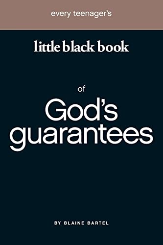Imagen de archivo de Every Teenager's Little Black Book Of God's Guarantees (Little Black Books (Harrison House)) a la venta por SecondSale
