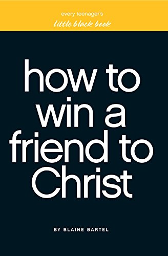Stock image for Little Black Book on How to Win a Friend to Christ (Little Black Books) for sale by Gulf Coast Books
