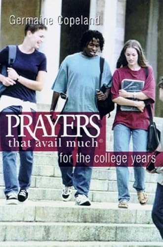 Beispielbild fr Prayers That Avail Much for the College Years zum Verkauf von Wonder Book