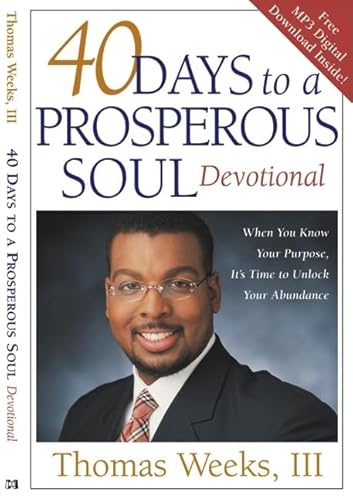 Stock image for 40 Days to a Prosperous Soul Devotional: Uncover Your Purpose and Unlock the Door to Abundant Life for sale by BooksRun