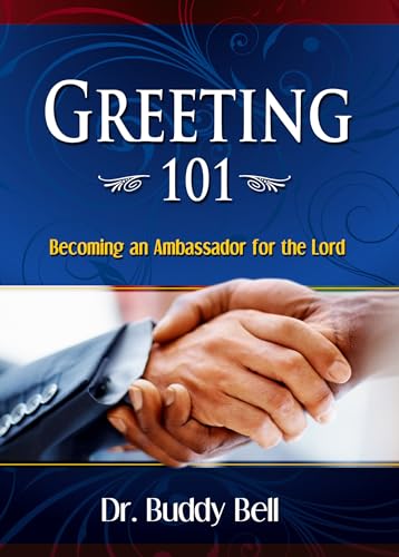 Stock image for Greeting 101: Becoming an Ambassador for the Lord for sale by Gulf Coast Books