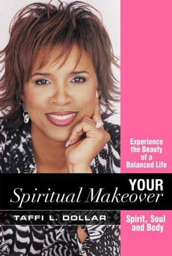 Stock image for Your Spiritual Makeover: Transform Your Life from the Inside Out! for sale by Orion Tech