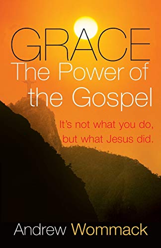 Stock image for Grace, The Power of The Gospel: Its not what you do, but what Jesus did. for sale by Goodwill of Colorado