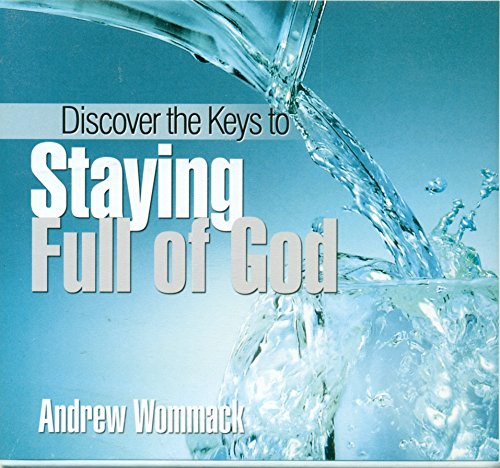 Beispielbild fr Discover the Keys to Staying Full of God zum Verkauf von Better World Books