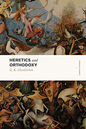 Beispielbild fr Heretics and Orthodoxy: Two Volumes in One (Lexham Classics) zum Verkauf von Books From California