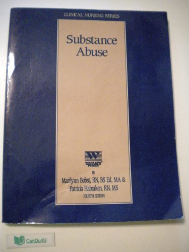 9781578010059: Clinical Nursing Series: Substance Abuse