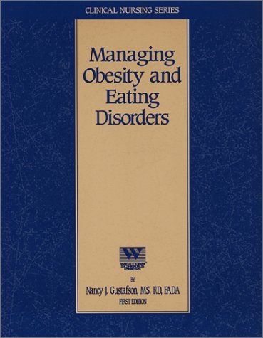 Stock image for Managing Obesity and Eating Disorders (Nursing Ceu Course) for sale by Escape Routes Used Books