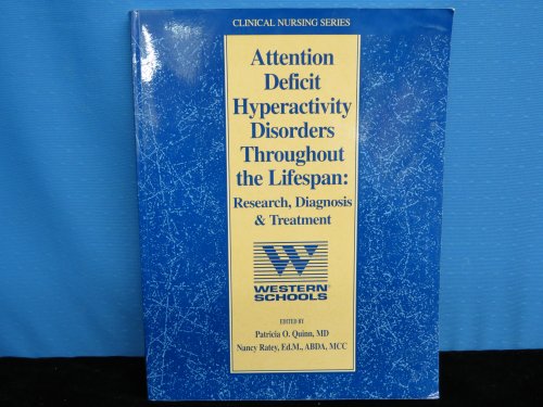 Beispielbild fr Attention Deficit Hyperactivity Disorder Throughout the Lifespan zum Verkauf von Better World Books