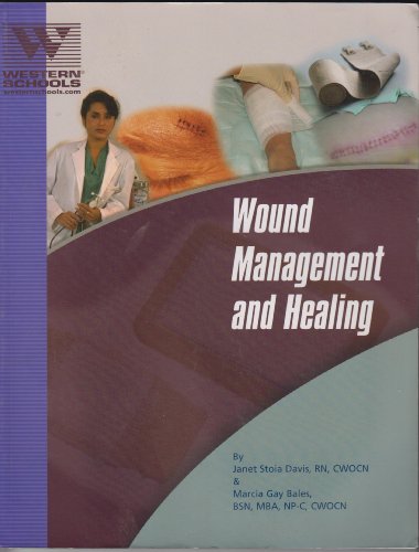 Imagen de archivo de Wound Management and Healing a la venta por ThriftBooks-Dallas