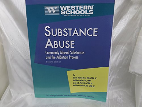 Stock image for Substance Abuse - Commonly Abused Substances and the Addiction Process for sale by Better World Books