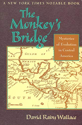 9781578050185: The Monkey's Bridge: Mysteries of Evolution in Central America