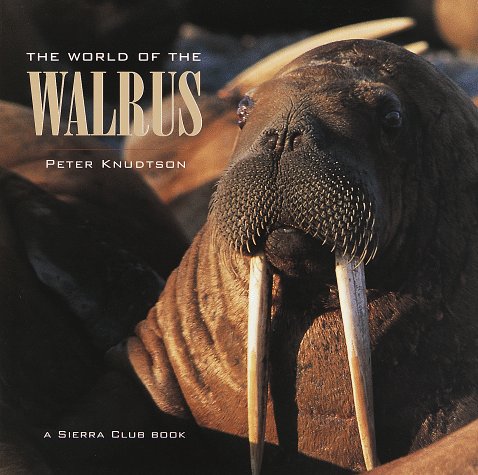 Stock image for The World of the Walrus for sale by HPB-Diamond