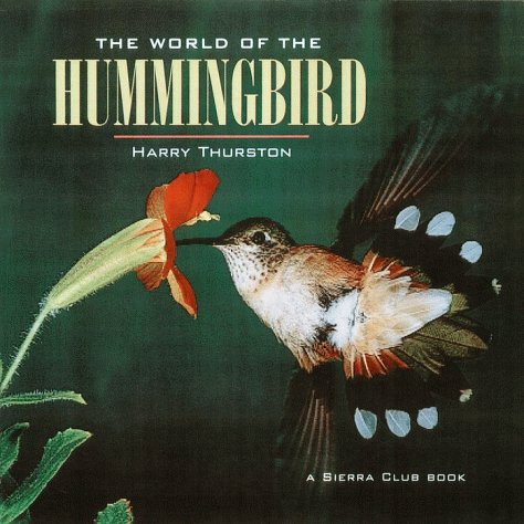 Imagen de archivo de World of the Hummingbird a la venta por HPB-Emerald