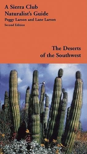 Beispielbild fr The Deserts of the Southwest: A Sierra Club Naturalist's Guide zum Verkauf von Books of the Smoky Mountains