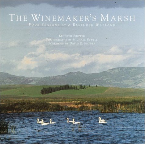 Beispielbild fr The Winemaker's Marsh : Four Seasons in a Restored Wetland zum Verkauf von Better World Books: West