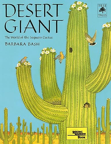 Imagen de archivo de Desert Giant: The World of the Saguaro Cactus (Tree Tales) a la venta por SecondSale