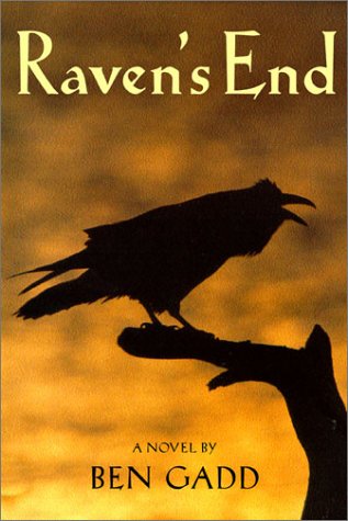 Beispielbild fr Raven's End : A Novel zum Verkauf von Better World Books